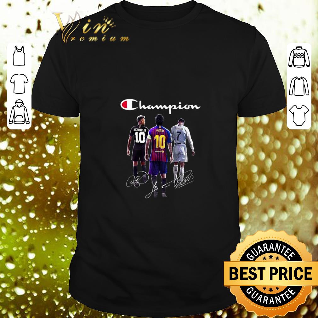Cool Champion Neymar Jr Lionel Messi Cristiano Ronaldo Signatures shirt 6