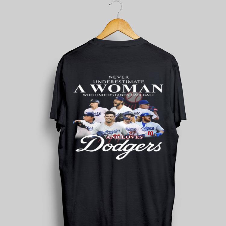 Dodgers Never Underestimate A Woman Who Understands Baseball shirt 8