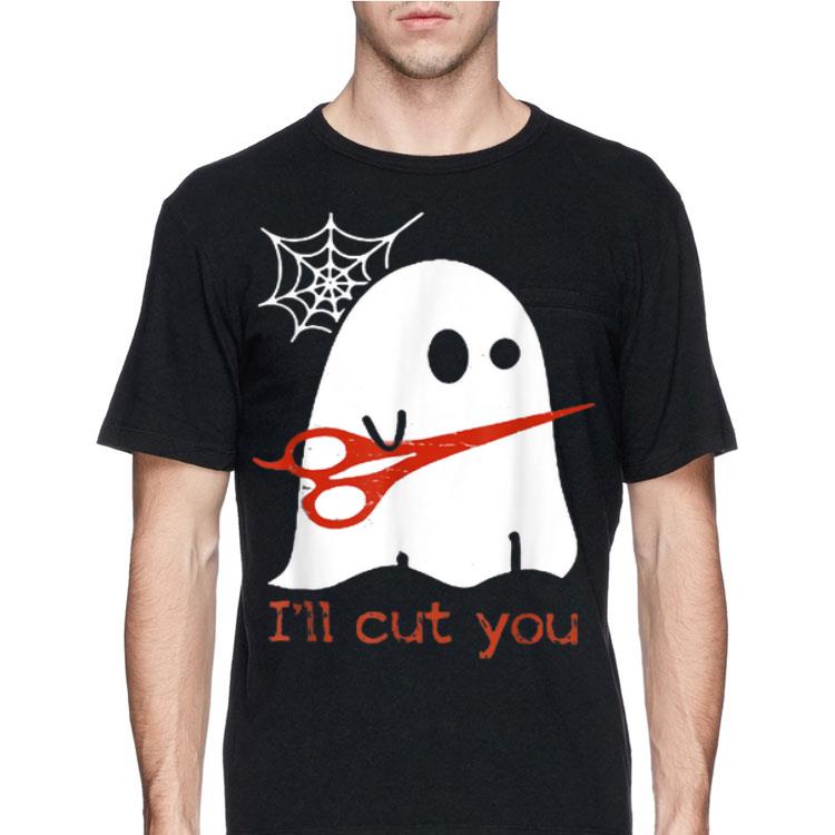 Halloween Ghost I'll Cut You shirt 12 Halloween Ghost I'll Cut You shirt