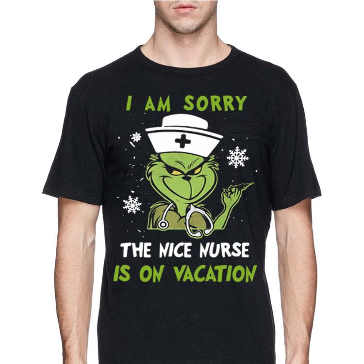 I Am Sorry The Nice Nurse Is On Vacation Grinch shirt 12 I Am Sorry The Nice Nurse Is On Vacation Grinch shirt
