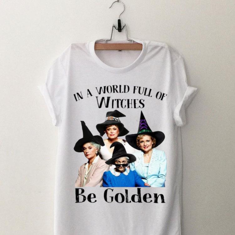 In A World Full Of Witches Be Golden 8