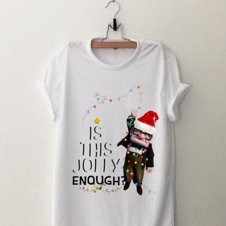 Is This Jolly Enough Christmas Carl Fredricksen Santa shirt 9