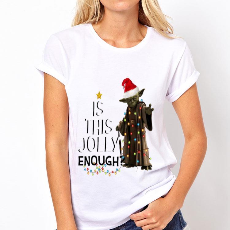 Is This Jolly Enough Christmas Yoda Santa shirt 12 Is This Jolly Enough Christmas Yoda Santa shirt