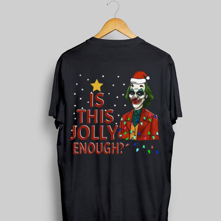 Is This Jolly Enough Santa Joker shirt 9