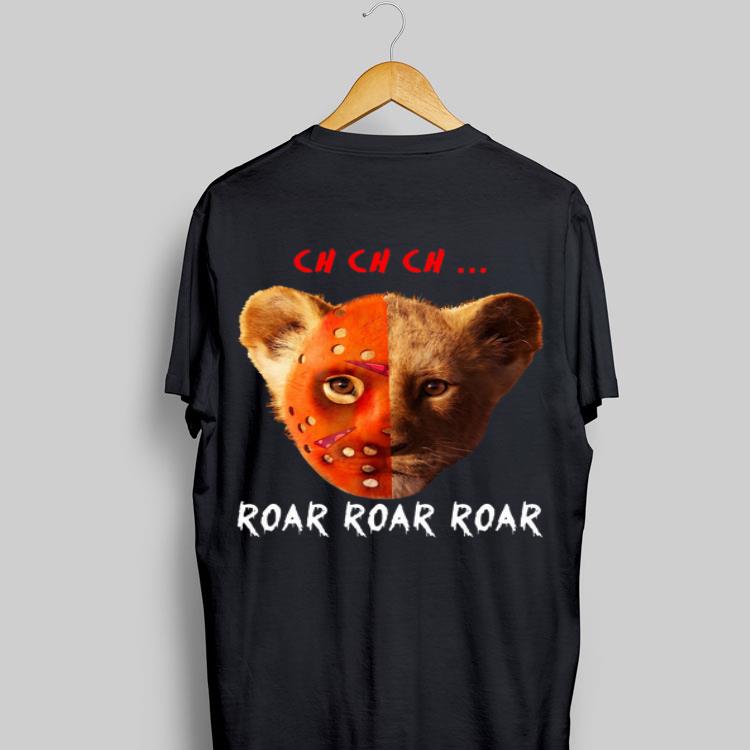 Jason Voorhees and Simba ch ch ch roar roar roar shirt 8