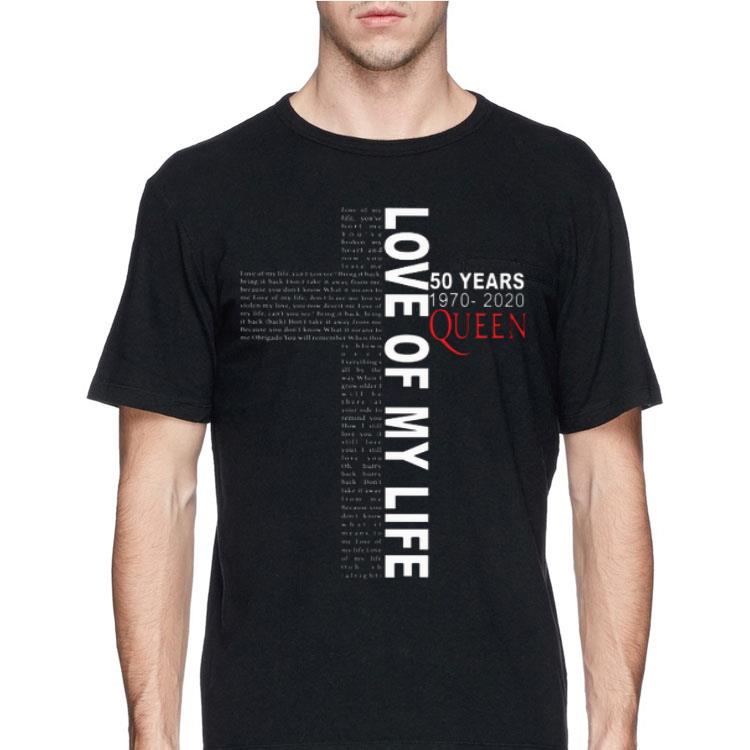 Love Of My Life 50 Years Queen 1970-2020 shirt 12 Love Of My Life 50 Years Queen 1970-2020 shirt
