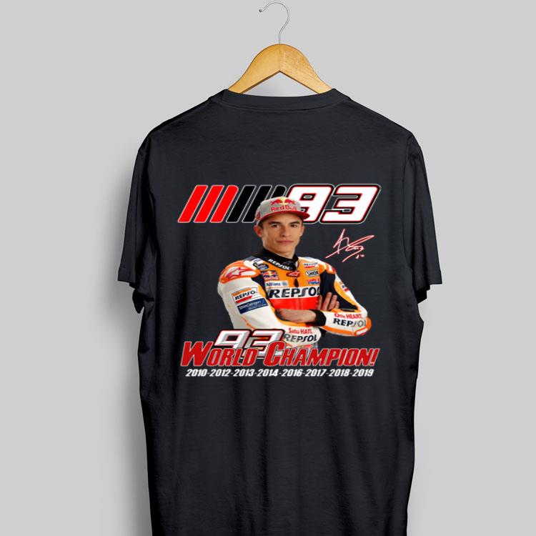 MM93 World Champion Marc Marquez shirt 8