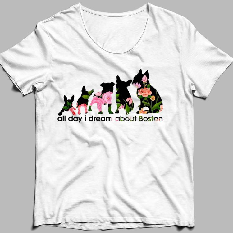 Pug All Day I Dream About Boston shirt 8