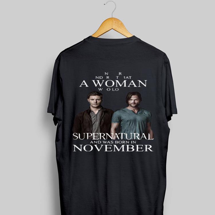 Never Underestimate A Woman Who Loves Supernatural November shirt 8