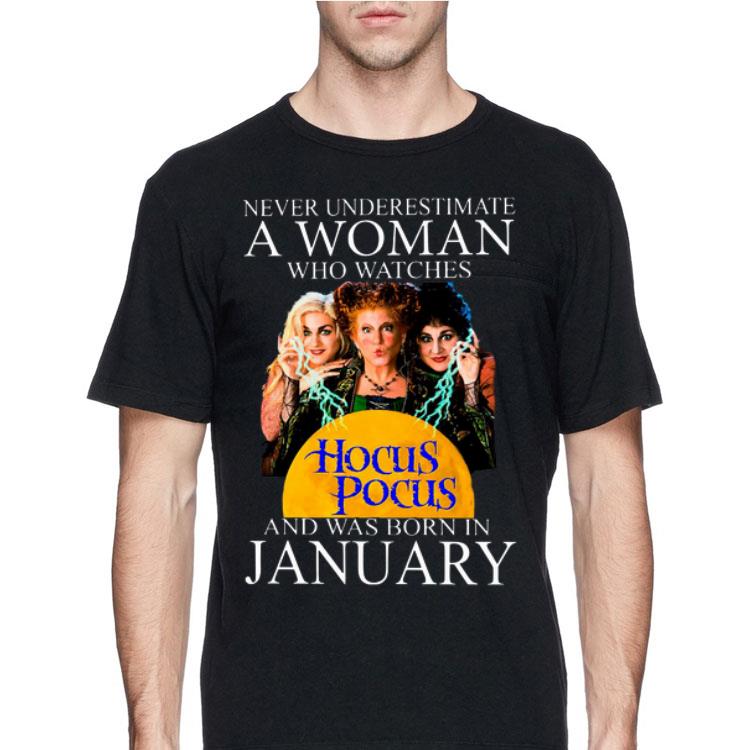Never Underestimate A Woman Who Watches Hocus Pocus And Was Born In January shirt 12 Never Underestimate A Woman Who Watches Hocus Pocus And Was Born In January shirt