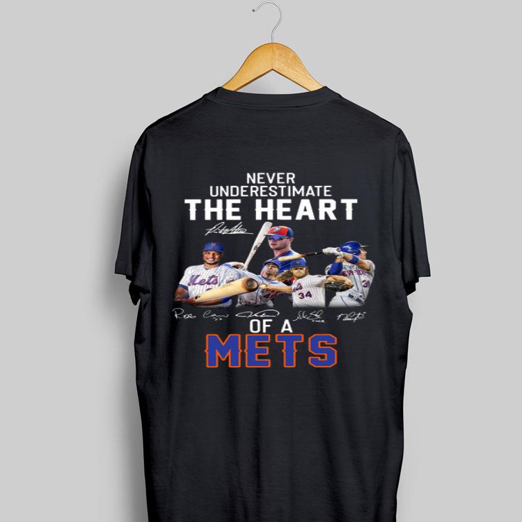 Never Underestimate The Heart Of A Mets Signatures shirt 9