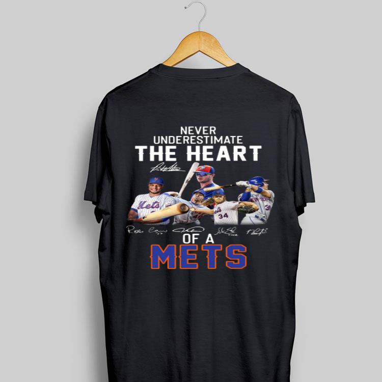 Never Underestimate The Heart Of A Mets Signatures shirt 8