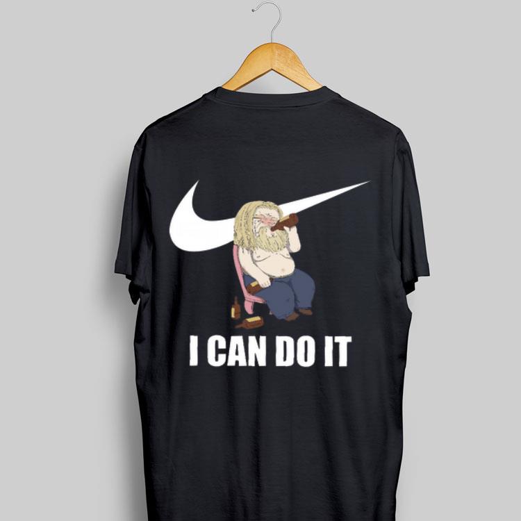 Nike Fat Thor I Can Do It shirt 9