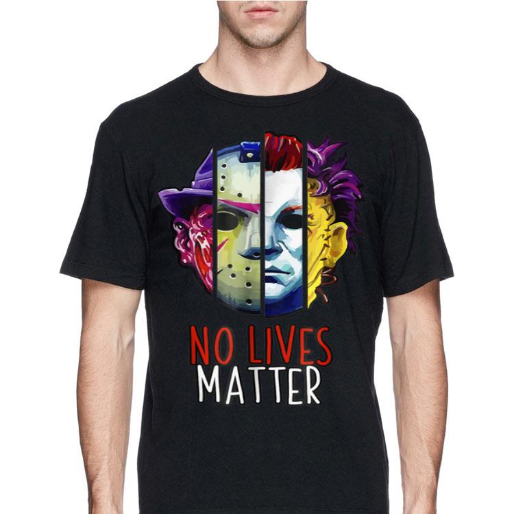 No Lives Matter Horror Villains shirt 12 No Lives Matter Horror Villains shirt