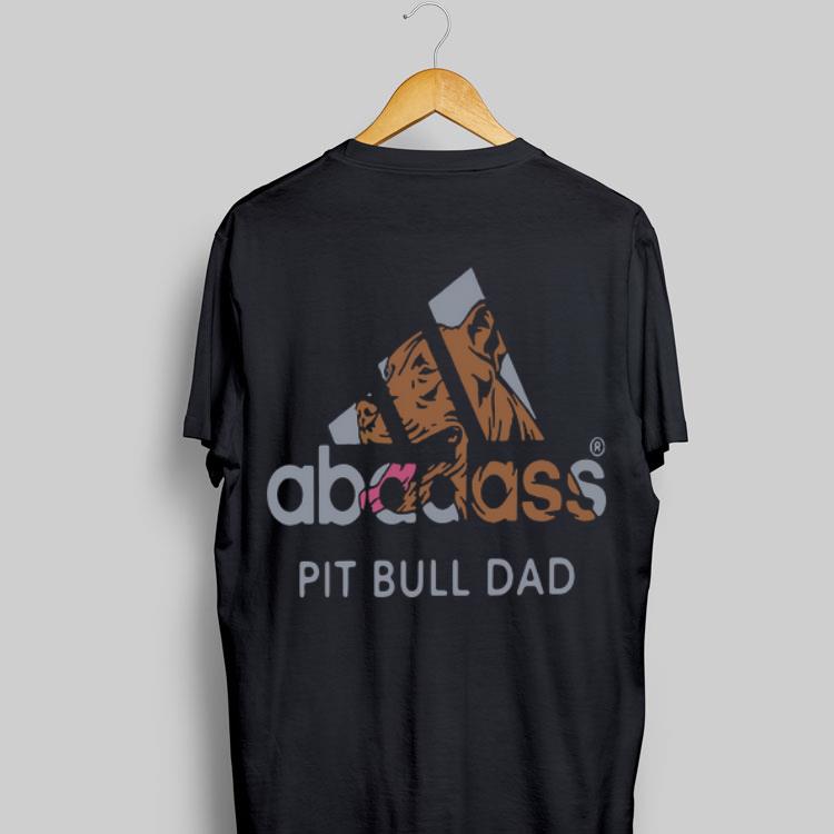 Pit Bull Dad Adidas Abadass shirt 9