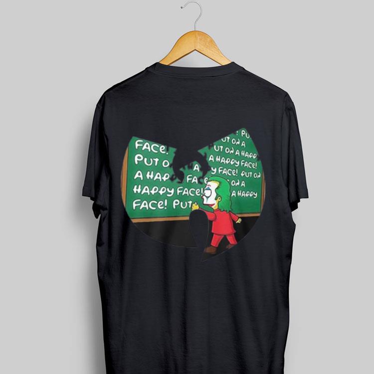 Put On A Happy Face Joker Wu Tang Clan shirt 9