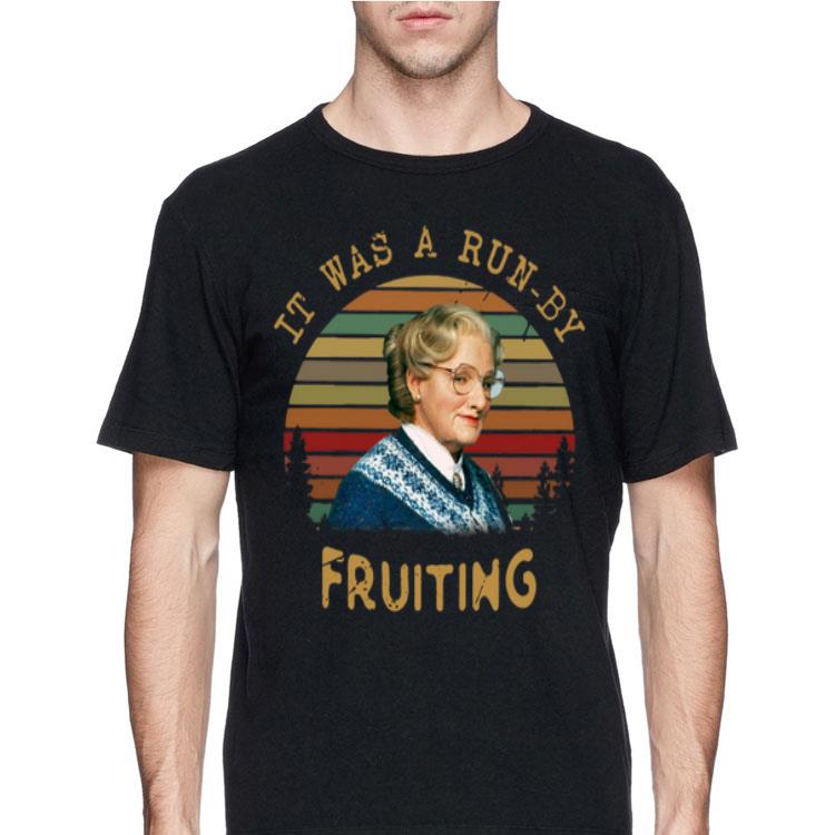 Sunset Mrs. Doubtfire It Was A Run By Fruiting shirt 12 Sunset Mrs. Doubtfire It Was A Run By Fruiting shirt