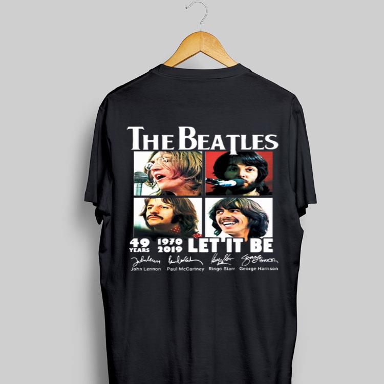 The Beatles 49 Years 1970 2019 Let It Be Signatures shirt 9
