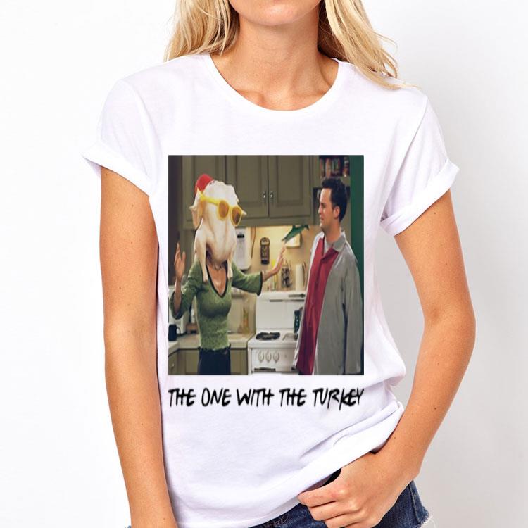 The One With The Turkey Friends TV show Thankgiving shirt 12 The One With The Turkey Friends TV show Thankgiving shirt