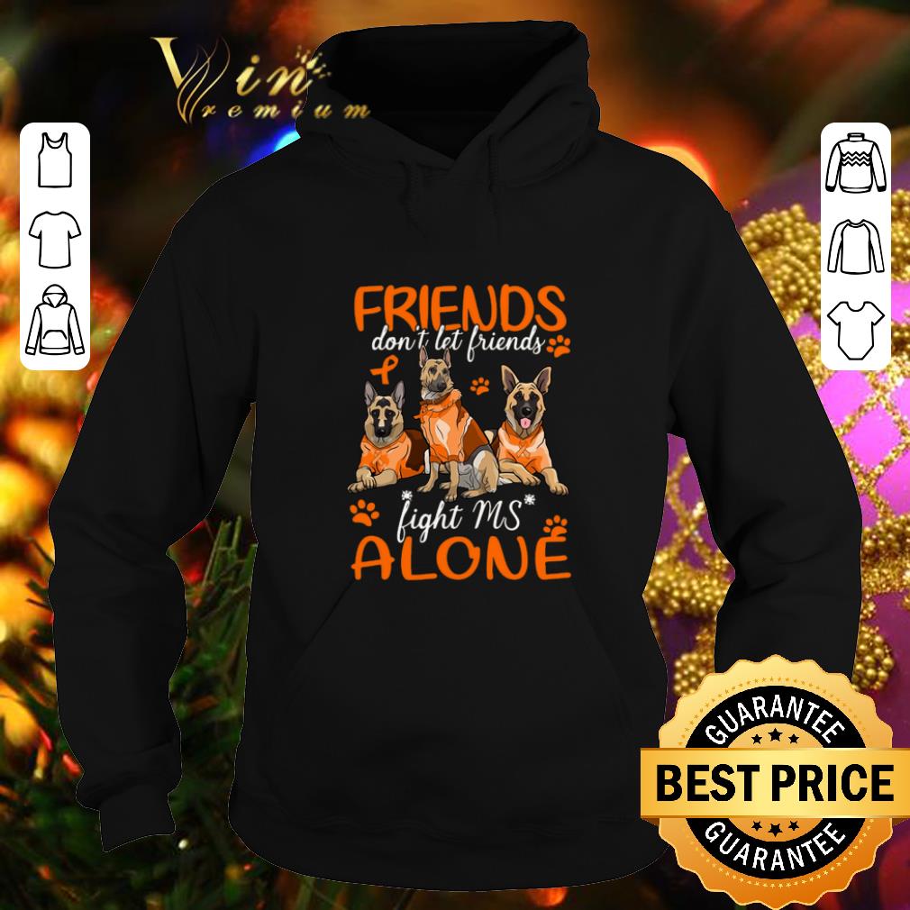 Top German Shepherd friends don't let friends Multiple Sclerosis shirt 10 Top German Shepherd friends don't let friends Multiple Sclerosis shirt
