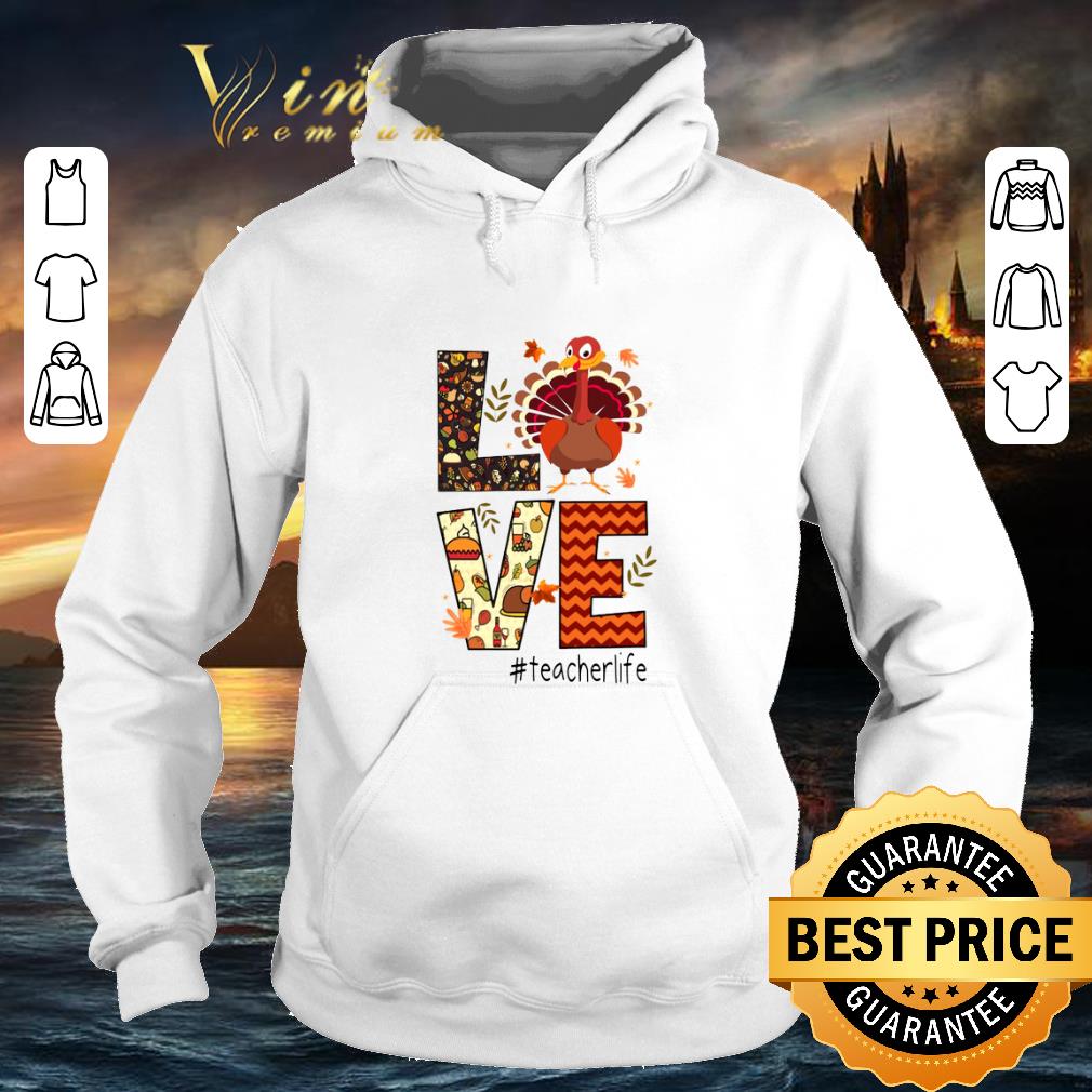 Top Turkey Thanksgiving Love teacherlife shirt 10 Top Turkey Thanksgiving Love teacherlife shirt