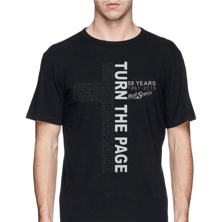 Turn The Page lyrics by Bob Seger 58 years 1961-2019 shirt 12 Turn The Page lyrics by Bob Seger 58 years 1961-2019 shirt
