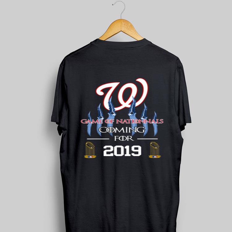 Washington Nationals Game Of Nationals Coming For 2019 Catspaw shirt 9