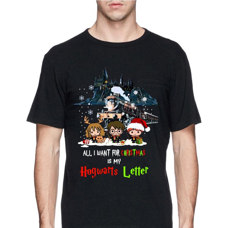 All I want for Christmas is my Hogwarts Letter Harry Potter shirt 12 All I want for Christmas is my Hogwarts Letter Harry Potter shirt