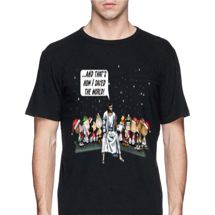 And that’s how I saved the world Peanuts and Jesus shirt 12 And that’s how I saved the world Peanuts and Jesus shirt