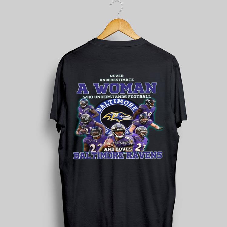 Baltimore Ravens Never underestimate a woman who understands football shirt 9