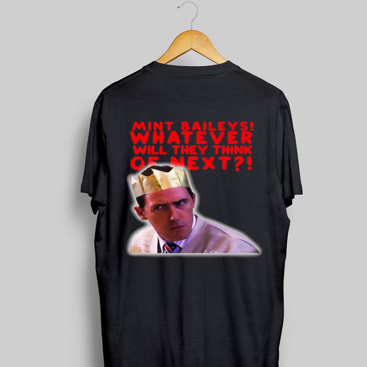 Bryn West mint baileys what will they think of next shirt 8
