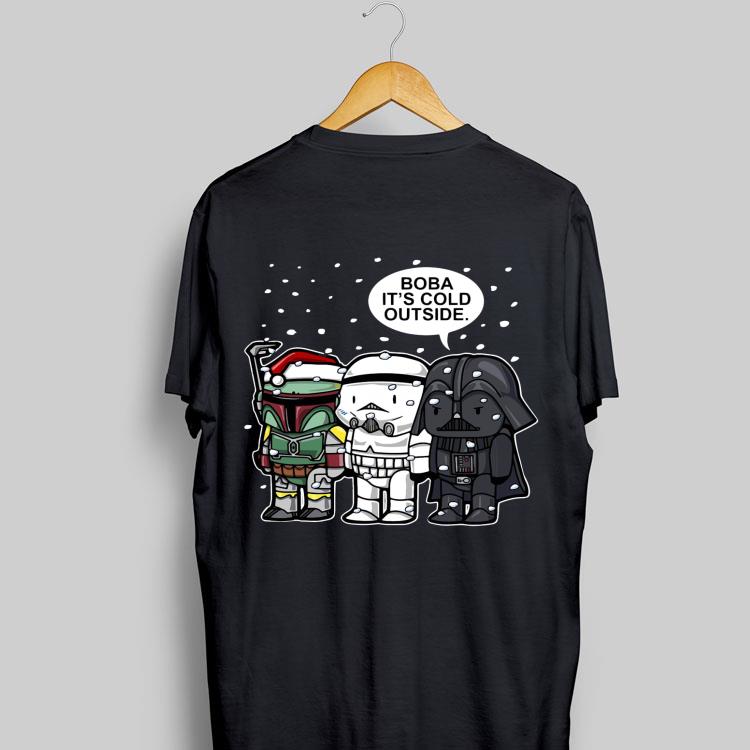 Christmas Star Wars Boba it’s cold outside shirt 8