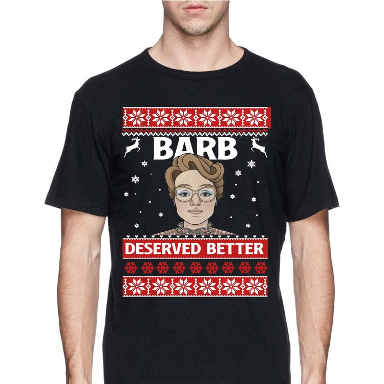 Deserved Better Ugly Christmas Stranger Barb shirt 12 Deserved Better Ugly Christmas Stranger Barb shirt