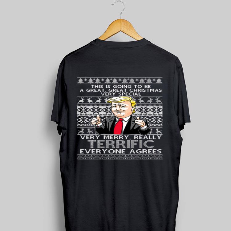 Donal Trump Very Merry Really Terrific Everyone Agrees Ugly Christmas sweater 9