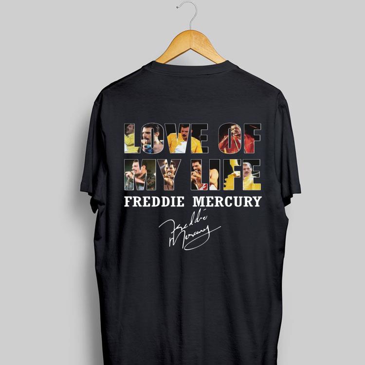 Freddie Mercury Love Of My Life Signature shirt 9