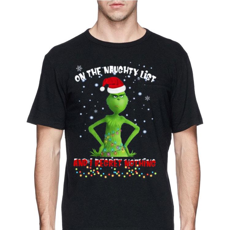Grinch on the naughty list and I regret nothing Christmas sweater 12 Grinch on the naughty list and I regret nothing Christmas sweater