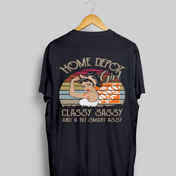 Home Depot Girl Classy Sassy And A Bit Smart Assy Vintage shirt 9