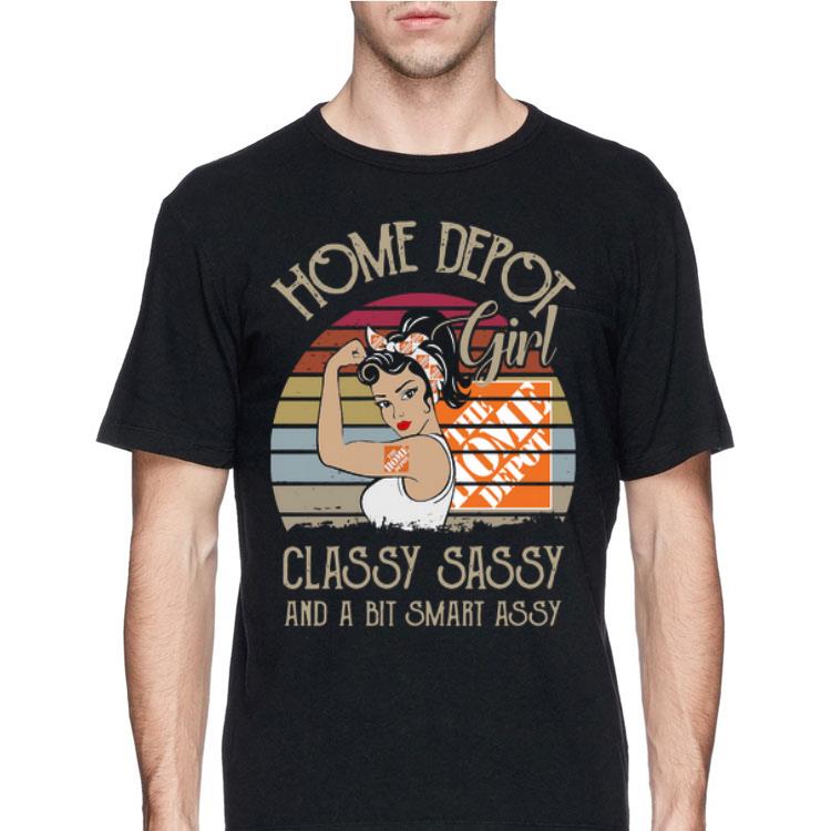Home Depot Girl Classy Sassy And A Bit Smart Assy Vintage shirt 12 Home Depot Girl Classy Sassy And A Bit Smart Assy Vintage shirt