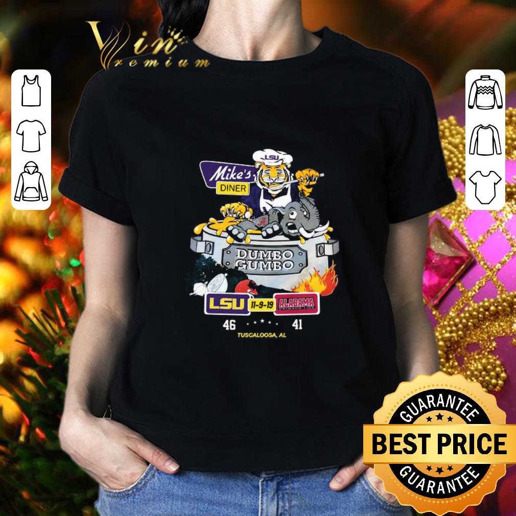Hot LSU Tigers Mike's diner Dumbo Gumbo LSU Alabama Crimson Tide shirt 2 Hot LSU Tigers Mike's diner Dumbo Gumbo LSU Alabama Crimson Tide shirt 2