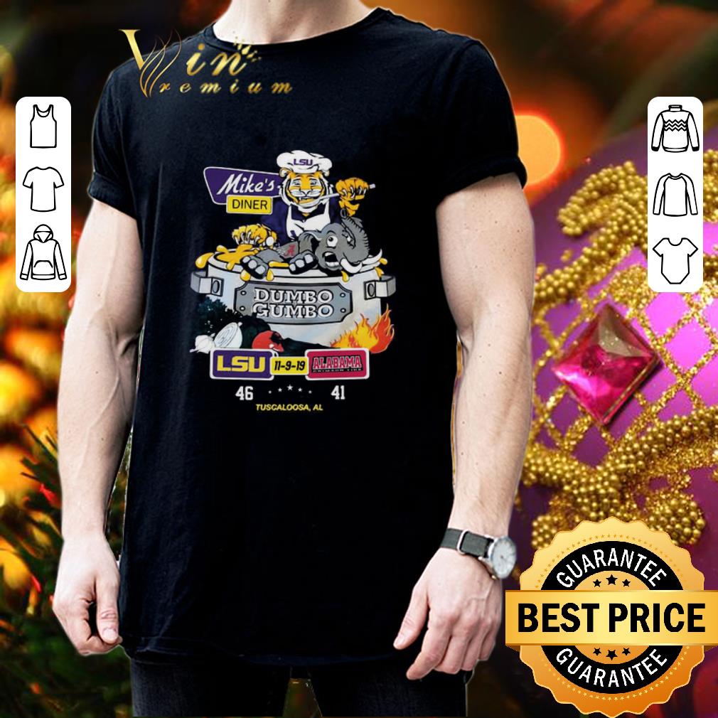 Hot LSU Tigers Mike's diner Dumbo Gumbo LSU Alabama Crimson Tide shirt 3 Hot LSU Tigers Mike's diner Dumbo Gumbo LSU Alabama Crimson Tide shirt 3