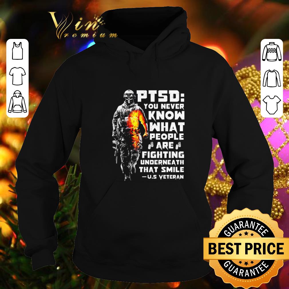 Hot PTSD you never know what people are fighting underneath US Veteran shirt 10 Hot PTSD you never know what people are fighting underneath US Veteran shirt