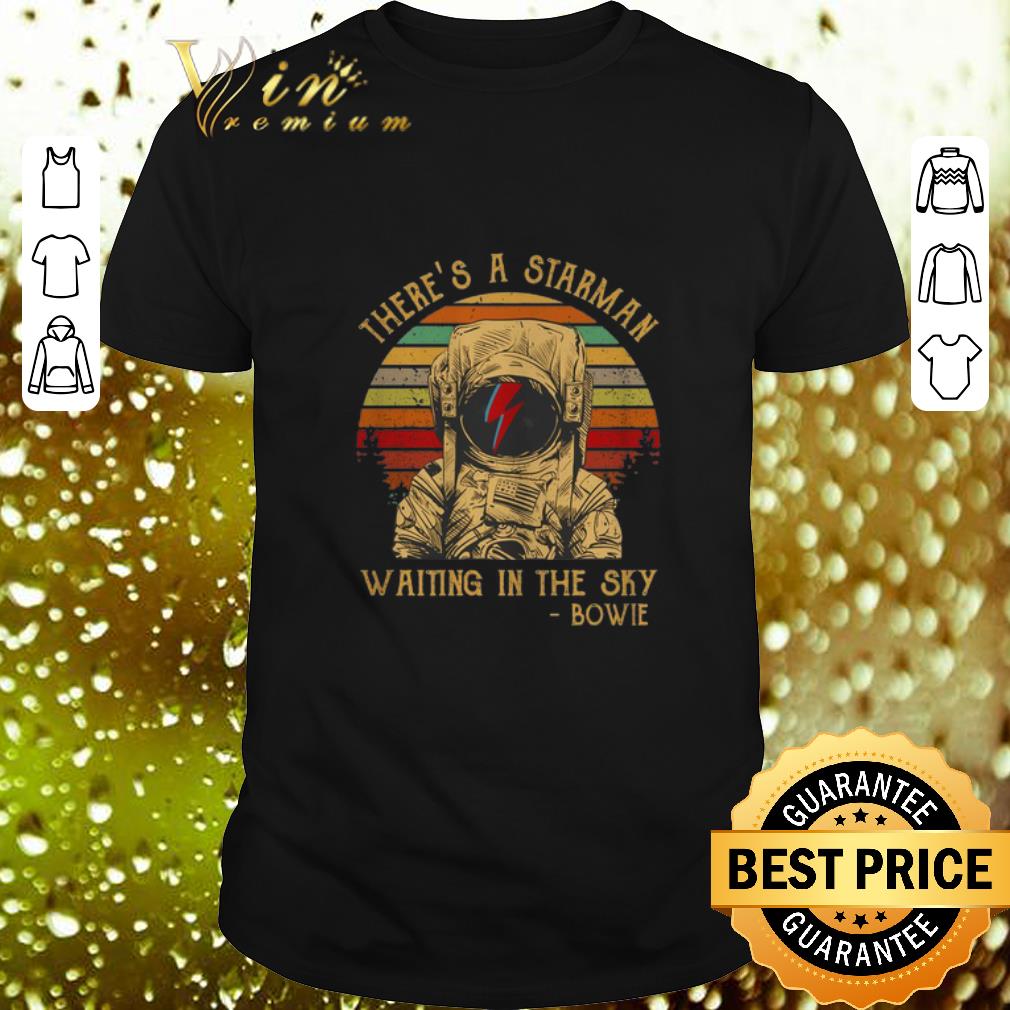 Hot There's a starman waiting in the sky bowie vintage shirt 7