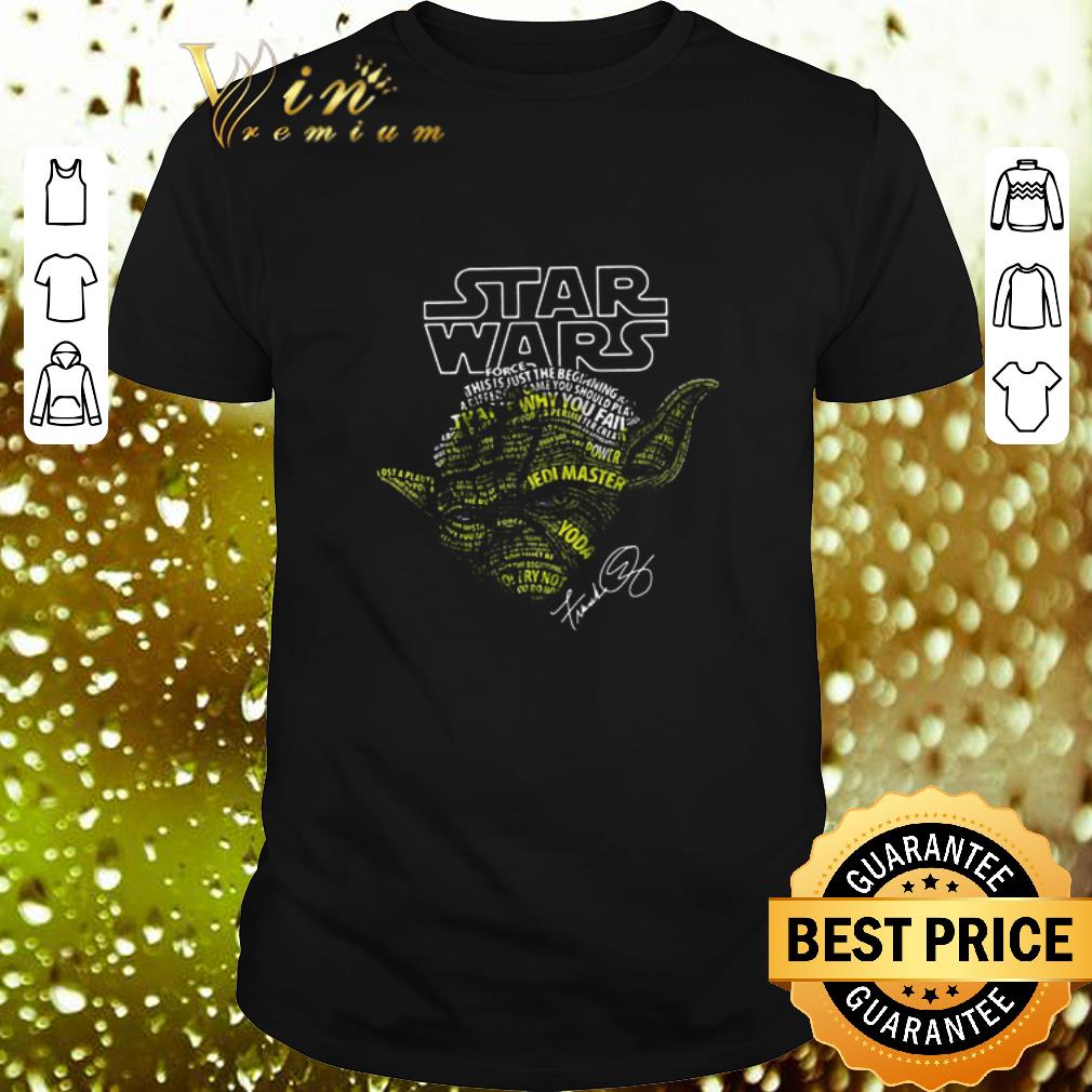 Hot Yoda Star Wars Force This Is Just The Beginning Signature shirt 6