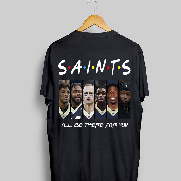 I’ll Be There For You Friends New Orleans Saints shirt 9