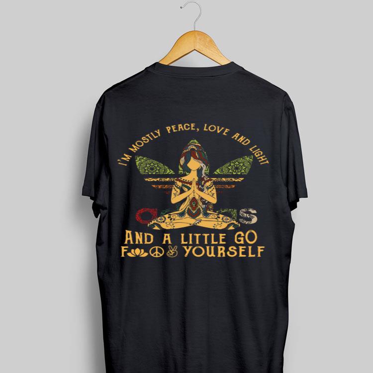 I’m mostly peace love and light and a little go fuck yourself Adidas Yoga shirt 9