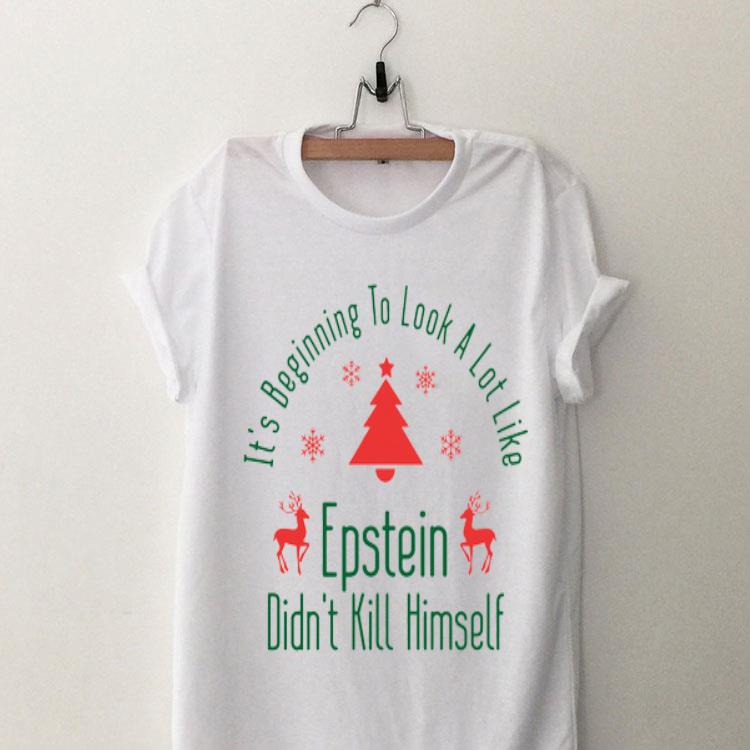 It’s Beginning To Look A Lot Like Epstein Didn’t Kill Himself shirt 8