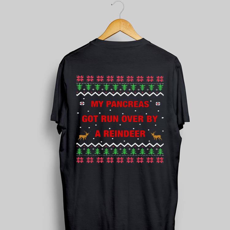 My Pancreas Got Run Over By A Reindeer Ugly Christmas sweater 9