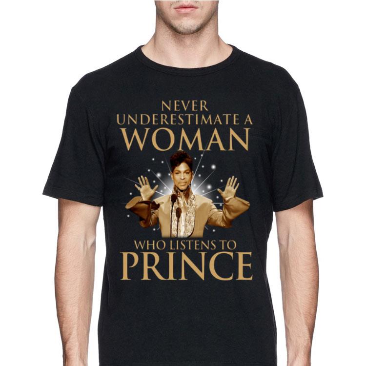 Never Underestimate A Woman Who Listens To Prince shirt 12 Never Underestimate A Woman Who Listens To Prince shirt