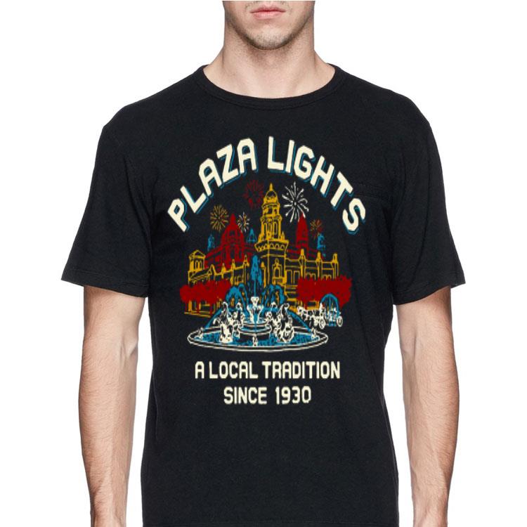 Plaza Lights A Local Tradition Since 1930 shirt 12 Plaza Lights A Local Tradition Since 1930 shirt
