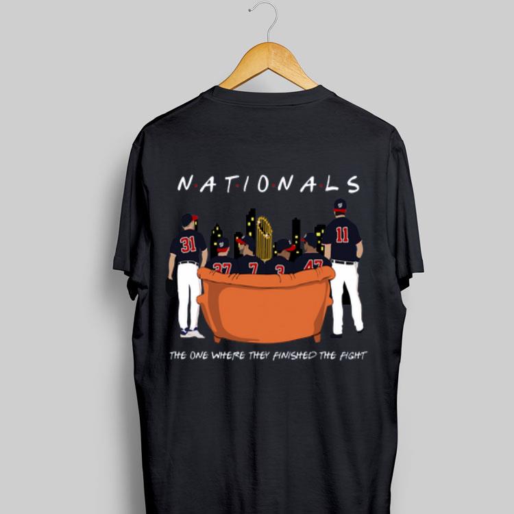 Washington Nationals The One Where They Finished The Fight shirt 9